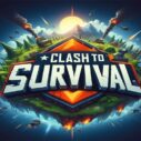 clash to survival 1 1