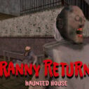 granny returns haunted house 1