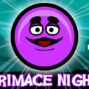 grimace night 1