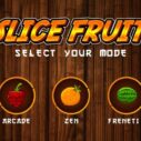 slice the fruit