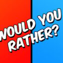 would you rather 1